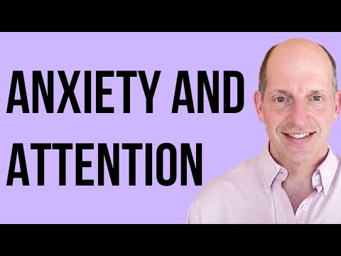 Anxiety Problems are Attention Problems