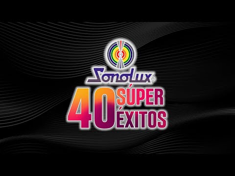 Los 40 Éxitos Más Grandes de Sonolux