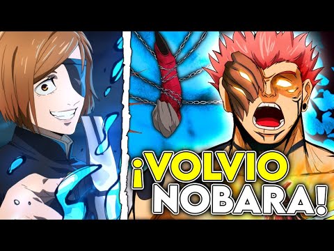 ¡VOLVIO NOBARA! ¡EL REGRESO MÁS EPICO DE JUJUTSU KAISEN! 🗣🔥