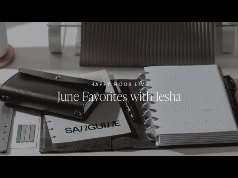 Our June Favorites with Iesha | Happy Hour Live | Cloth & Paper