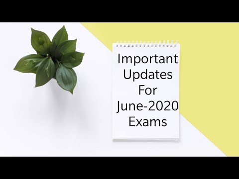 Important update for June-2020 Exams