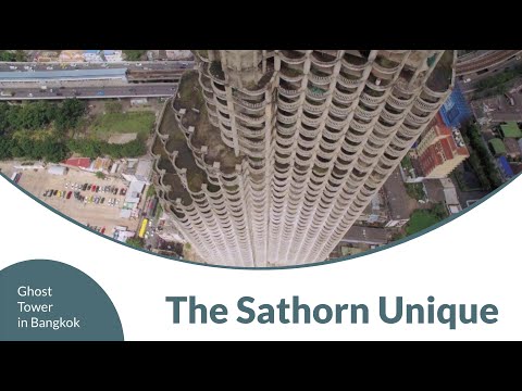 The Sathorn Unique - Ghost Tower in Bangkok