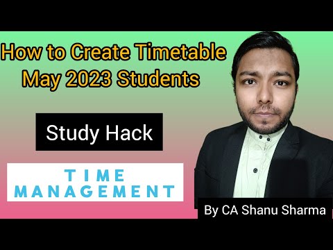 How to create timetable? CA final | Study hacks |CA Final Students May 23 Exams| by CA Shanu Sharma