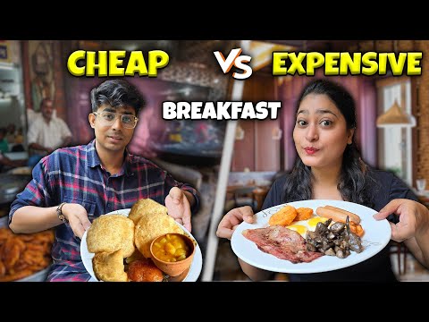 CHEAP vs EXPENSIVE Breakfast in Kolkata!!