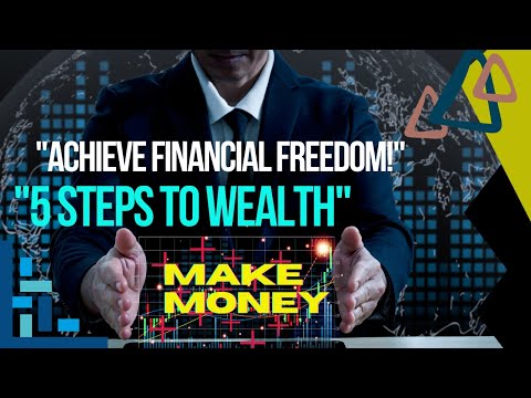 "How to Achieve Financial Freedom: The 5 Proven Steps You MUST Take NOW!"