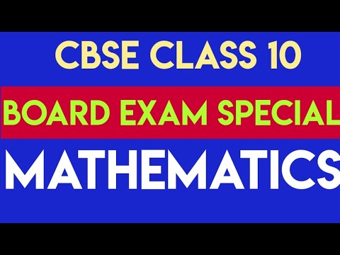 #cbseclass     #myexamcoaching 10  BOARD EXAM SPECIAL || CBSE-CLASS 10 || MATHEMATICS