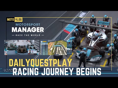 DAILYQUESTPLAY RACING JOURNEY BEGINS | MOTORSPORT MANAGER RACING GAME | GAME INTRO | GAMEPLAY | EP 1