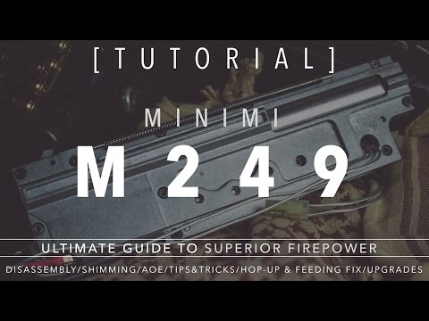 [TUTORIAL] Minimi M249: Ultimate Guide to Superior Firepower (Disassembly/Shimming/Feeding/Hop-Up)