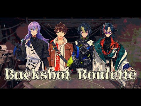 【Buckshot Roulette】命の取り合いをします【星導ショウ/にじさんじ】