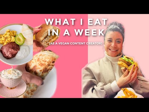 What I Eat in Week as a Vegan Content Creator Pt 2