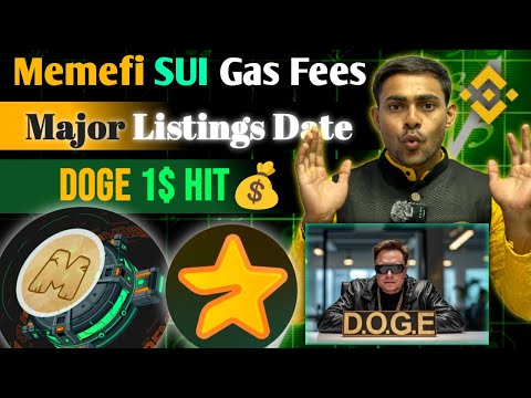 Memefi BINANCE Listing Possible? DOGE Coin 1$ Hit? Major Airdrop Listing || Memefi ,Bitcoin News