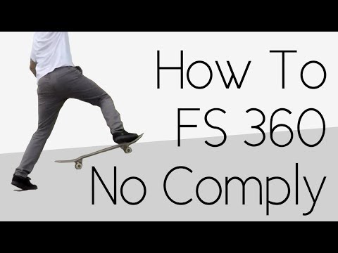 How To: Frontside 360 No Comply