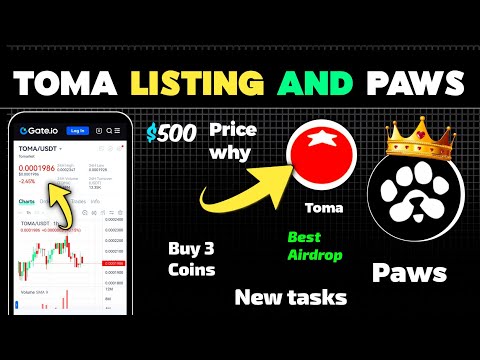 Tomarket Listing Big Updates withdraw soon | Paws Airdrop New Tasks Complete $50 EARN