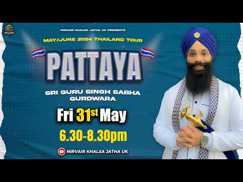 Day 3 Thailand Tour 2024 | Pattaya, Sri Guru Singh Sabha Gurdwara | Bhai Harinder Singh Ji | NKJ