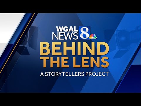 WGAL Special: 'Behind the Lens: A Storytellers Project'