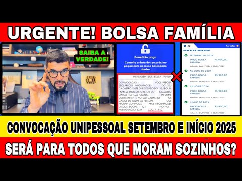 UNIPESSOAL! NOVA CONVOCAÇÃO DO BOLSA FAMÍLIA AGORA EM SETEMBRO E JANEIRO DE 2025 SAIBA A VERDADE!