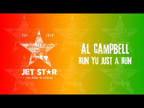 Al Campbell - Run Yu Just a Run (Official Audio) | Jet Star Music