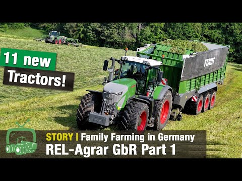 REL Agrar GbR Part 1: Farming on 3 family farms in Germany | Forage | Fendt Equipment and Tractors