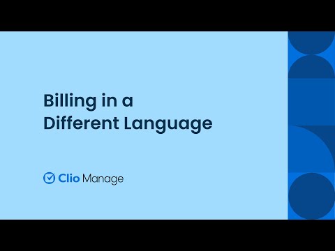 Billing in a Different Language in Clio Manage