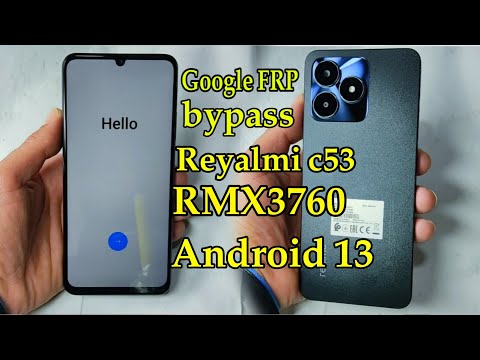 Realme c53  Google FRP Bypass Android 13 Google Account RMX3760