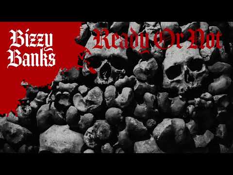 Bizzy Banks - Ready or Not [Official Audio]