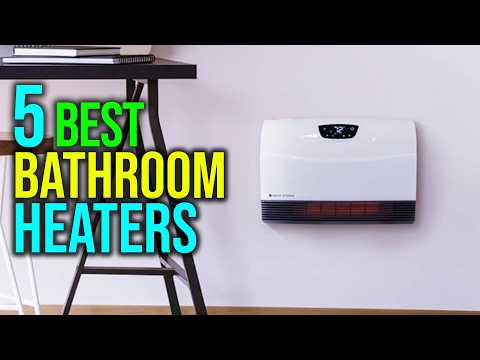 ✅Top 5: Best Bathroom Heaters in 2025 - The Best Bathroom Heaters {Reviews}