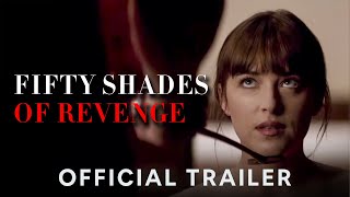 FIFTY SHADES 4 Trailer (2025) With Dakota Johnson (HD)