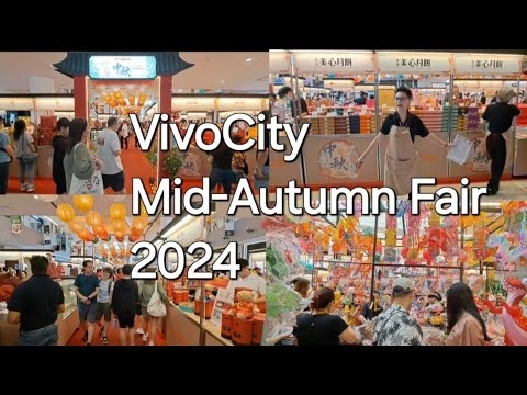 VivoCity Mid-Autumn Fair 2O24/怡丰城中秋市集