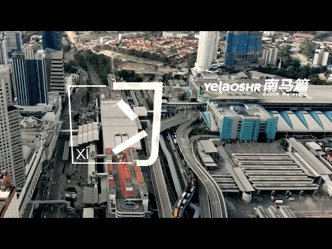 YELAOSHR | 南马篇 South Malaysia