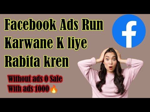 Facebook ads and Youtube Ads Run karwane k liye rabita kren