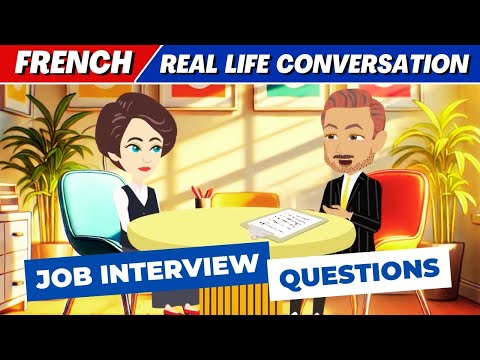 Real Life French Conversation Practice - Job Interview Question and Answer in French