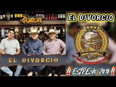 El Divorcio / Joaquín El Guache De Tierra Caliente / ¡¡¡Estreno 2021!!!