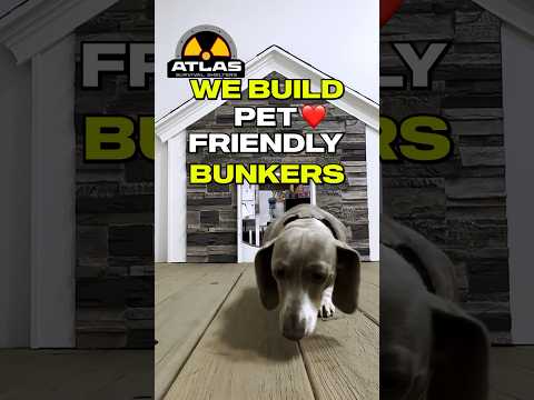 Atlas - we build pet-friendly bunkers!