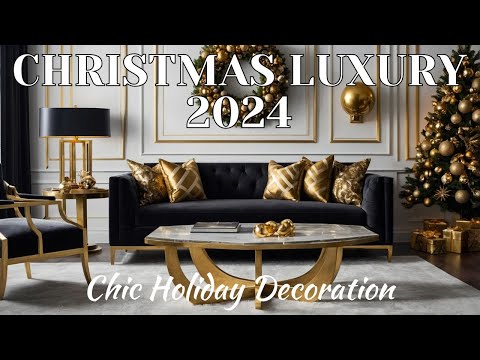 Christmas Luxury Interiors 2024: The Art of Chic Holiday Decoration