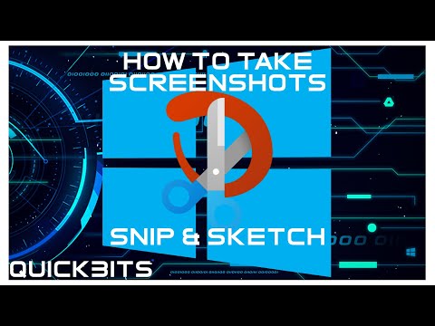 How To | Take Screenshots | Windows 10 | Snip & Sketch