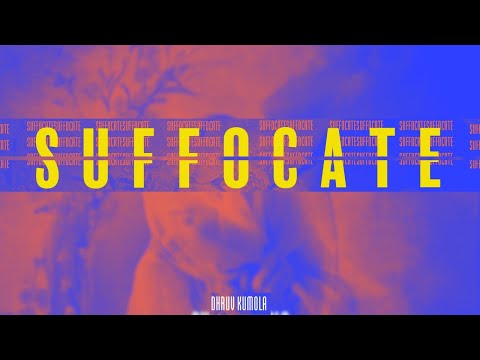 Suffocate (Official Audio) | Dhruv Kumola | New Bollywood Hiphop Mix | SXNCHA | D-Tunes