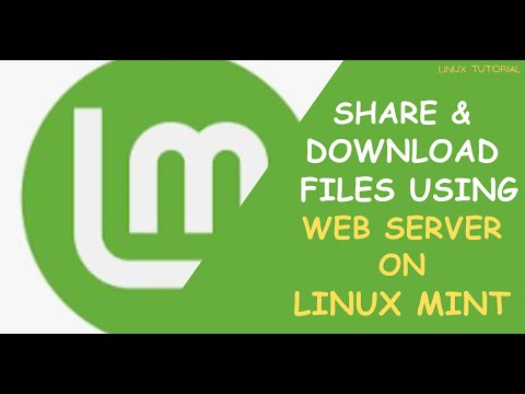 Share/Download Files using Web Server on Linux Mint | Turn Linux Mint into Web Server