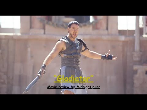 "Gladiator" and yes, you will be entertained!