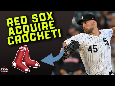 Crochet Traded to Red Sox! | Foul Territory