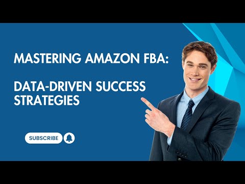 Mastering Amazon FBA | Data-Driven Success Strategies | US Business Consultancy