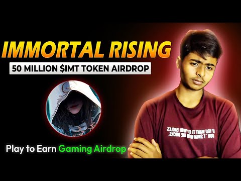 🔥50 Million $IMT Airdrop | Immutable Rising Play to Earn Airdrop Detail Guide!