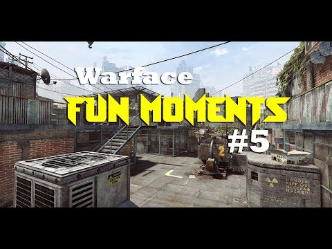 Warface | Fun Moments #5