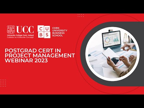 Postgraduate Certificate in Project Management Webinar 2023 | Cork University Business School