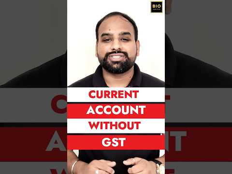 Easy & Simple way to open Current account without GST. #currentaccount #gst #trendingshorts