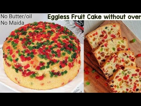 Eggless Fruit Cake without oven | How to Make Tutti Frutti Cake | Fruit Cake Recipe without egg