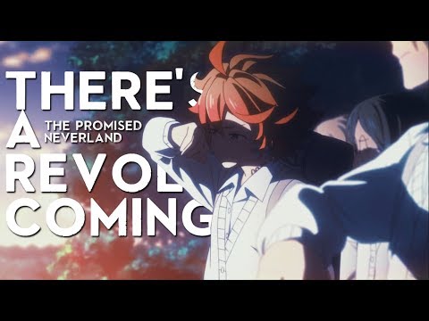 there's a revolution coming [the promised neverland amv]