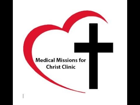 Medical Missions for Christ 7 8 2024