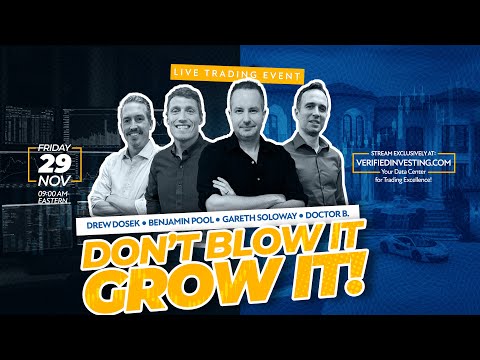 Don't Blow It, Grow It! Live Trading Event