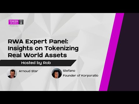 RWA Expert Panel: Insights on Tokenizing Real World Assets