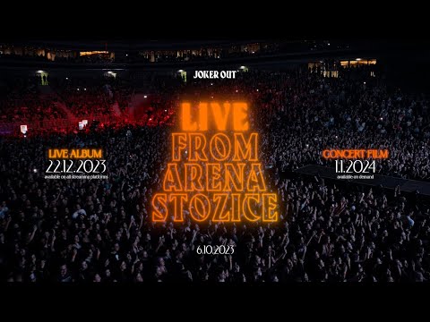 Joker Out - LIVE From Arena Stozice (Trailer)